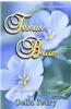 Texas Blue: The Camerons of Texas - Book I