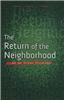 The Return of the Neighborhood as an Urban Strategy