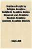 Nepalese People by Religion: Nepalese Buddhists, Nepalese Hindus, Nepalese Jews, Nepalese Muslims, Nepalese Animists, Nepalese Atheists