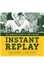 Instant Replay