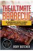 The Ultimate Barbecue: 50 Smoking Meat Recipes to Impact the Smoky Flavor to Your Meal