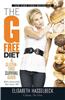 The G-Free Diet: A Gluten-Free Survival Guide