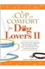 A Cup of Comfort for Dog Lovers II