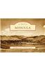 Missoula: 15 Historic Postcards