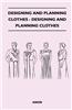 Designing and Planning Clothes - Designing and Planning Clothes