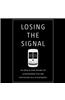 Losing the Signal