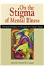 On The Stigma Of Mental Illness