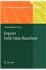 Organic Solid State Reactions
