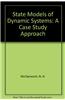 STATE MODELS OF DYNAMIC SYSTEMS