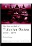 The Rise and Fall of the Soviet Union