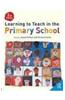 Learning to Teach in the Primary School