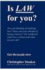 Is Law for You?