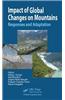 Impact of Global Changes on Mountains: Responses and Adaptation