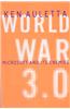 World War 3.0: Microsoft and Its Enemies