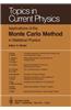 Applications of the Monte Carlo Method in Statistical Physics
