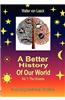 Better History of Our World, Vol.1, the Universe