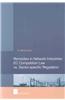 Remedies in Network Industries: EC Competition Law vs. Sector-Specific Regulation