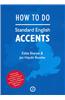 How to Do Standard English Accents