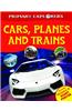 Cars, Trains & Planes