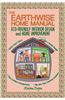 The Earthwise Home Manual