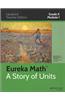 Eureka Math , a Story of Units: Grade K, Module 1: Numbers to 10