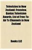 Television in New Zealand: Film Schools in New Zealand, New Zealand Television Actors, New Zealand Television Awards