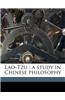 Lao-Tzu: A Study in Chinese Philosophy