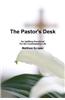 The Pastor's Desk: An Uplifting Devotional for the Contemplative Life