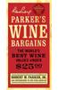 Parker's Wine Bargains: The World's Best Wine Values Under $25
