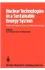 Nuclear Technologies in a Sustainable Energy System