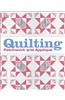 Quilting: Patchwork and Applique