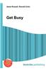 Get Busy