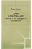 Lenin: A Political Life: Volume 1: The Strengths of Contradiction