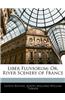 Liber Fluviorum: Or, River Scenery of France