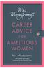 Mrs. Moneypenny's Career Advice for Ambitious Women