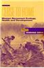 Close to Home: Women Reconnect Ecology, Health and Development