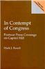 In Contempt of Congress: Postwar Press Coverage on Capitol Hill