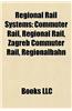 Regional Rail Systems: Australian Regional Rail Systems, British Regional Rail Systems, Danish Regional Rail Systems