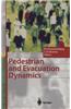 Pedestrian and Evacuation Dynamics