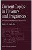 Current Topics in Flavours and Fragrances: Towards a New Millennium of Discovery