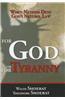 For God or for Tyranny