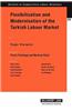 Flexibilisation and Modernisation of the Turkish Labour Market