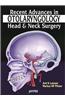 Recent Advances in Otolaryngology - Head and Neck Surgery