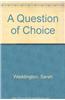 Question of Choice