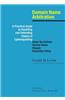 Domain Name Arbitration: A Practical Guide to Asserting and Defending Claims of Cybersquatting Under the Uniform Domain Name Dispute Resolution