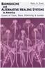 Biomedicine and Alternative Healing Systems in America: Issues of Class, Race, and Gender