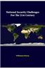 National Security Challenges for the 21st Century