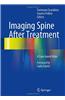 Imaging Spine After Treatment: A Case-Based Atlas