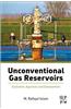 Unconventional Gas Reservoirs: Evaluation, Appraisal, and Development
