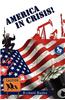 America on Crisis: Wake Up Before It's Too Late